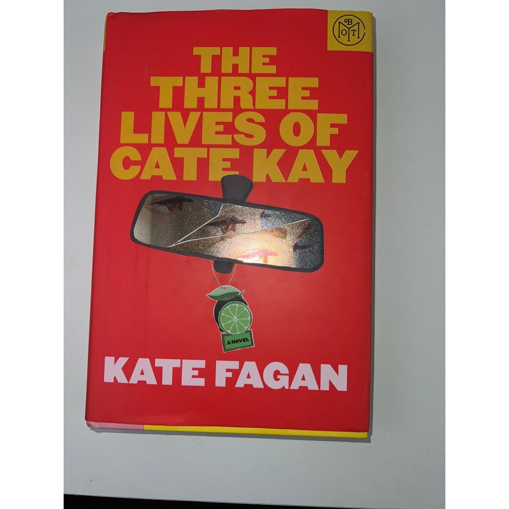 The Three Lives of Cate Kay by Kate Fagan‎ BOTM Hardcover Fiction Novel
